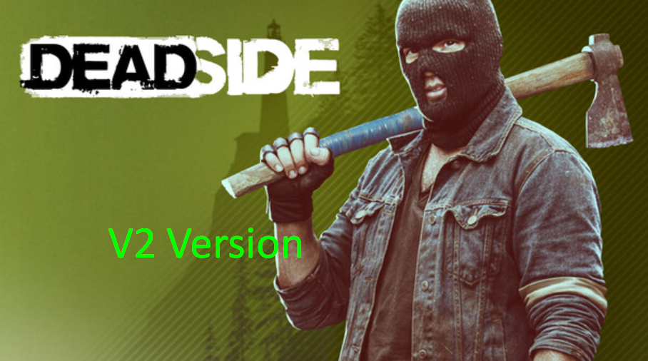 Deadside V2 Version Lifetime